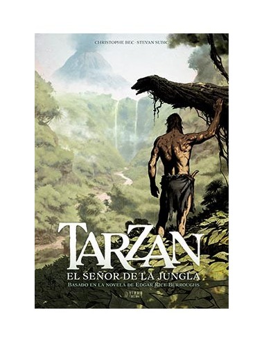 TARZAN, EL SEÑOR DE LA JUNGLA 01 TARZAN, EL SEÑOR DE LA JUNGLA 01
