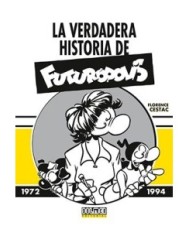 LA VERDADERA HISTORIA DE FUTUROPOLIS