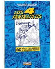 LOS CUATRO FANTASTICOS. 60 AÑOS EXPLORANDO EL UNIVERSO MARVEL