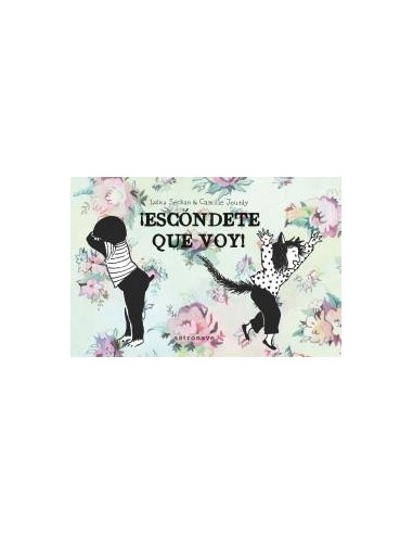 ¡ESCONDETE QUE VOY! ¡ESCONDETE QUE VOY!