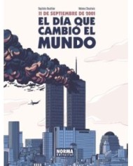 11 DE SEPTIEMBRE DE 2001. EL DÍA QUE CAMBIÓ EL MUNDO