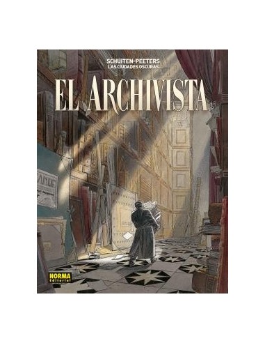LAS CIUDADES OSCURAS. EL ARCHIVISTA LAS CIUDADES OSCURAS. EL ARCHIVISTA