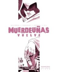 MUERDEUÑAS 7: MUERDEUÑAS VUELVE