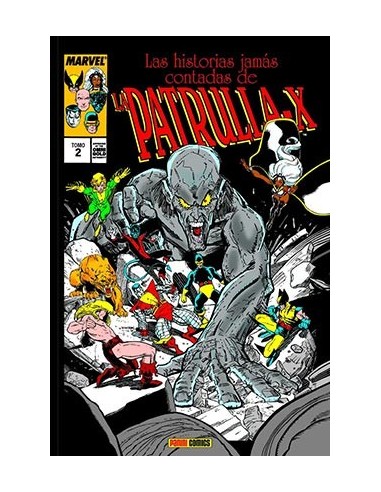LAS HISTORIAS JAMAS CONTADAS DE LA PATRULLA-X 02 (MARVEL GOLD)