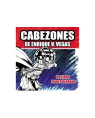 CABEZONES DE ENRIQUE V VEGAS UN LIBRO PARA COLOREAR