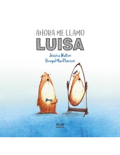 AHORA ME LLAMO LUISA AHORA ME LLAMO LUISA