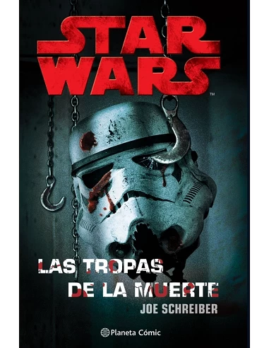 Star Wars Las tropas de la muerte (NE)