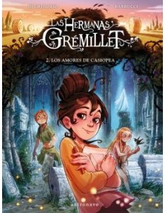LAS HERMANAS GREMILLET 2. LOS AMORES DE CASIOPEA LAS HERMANAS GREMILLET 2. LOS AMORES DE CASIOPEA