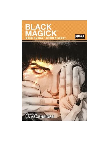 BLACK MAGICK 03. LA ASCENSIÓN 1