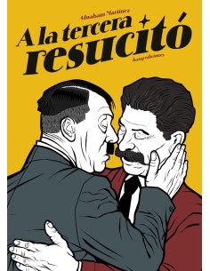 A LA TERCERA RESUCITÓ  A LA TERCERA RESUCITÓ