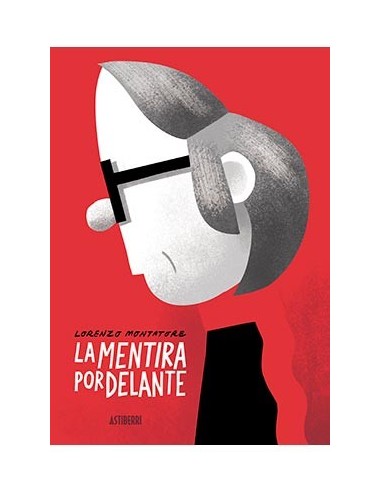 LA MENTIRA POR DELANTE