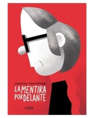 LA MENTIRA POR DELANTE