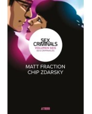 SEX CRIMINALS 06. SEIS CRIMINALES SEX CRIMINALS 06. SEIS CRIMINALES