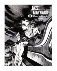 JAZZ MAYNARD. EL CUARTO NOIR