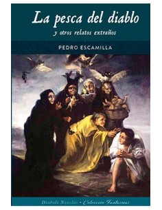 LA PESCA DEL DIABLO Y OTROS RELATOS EXTRAÑOS