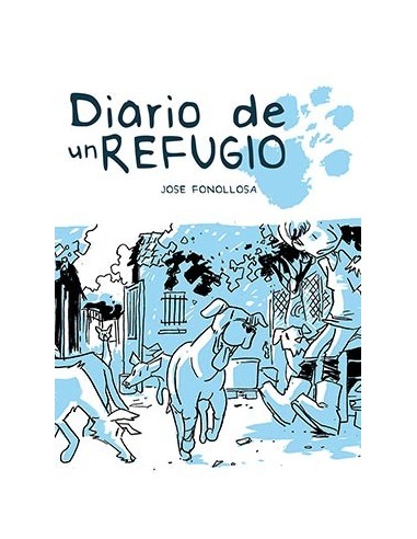DIARIO DE UN REFUGIO DIARIO DE UN REFUGIO