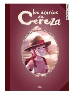 LOS DIARIOS DE CEREZA EDIC INTEGRAL LOS DIARIOS DE CEREZA EDIC INTEGRAL