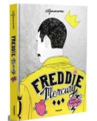 FREDDIE MERCURY. UNA BIOGRAFIA FREDDIE MERCURY. UNA BIOGRAFIA