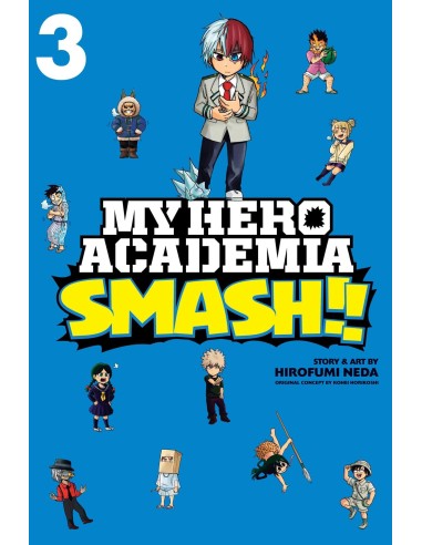 MY HERO ACADEMIA SMASH Nº 03/05 MY HERO ACADEMIA SMASH Nº 03/05