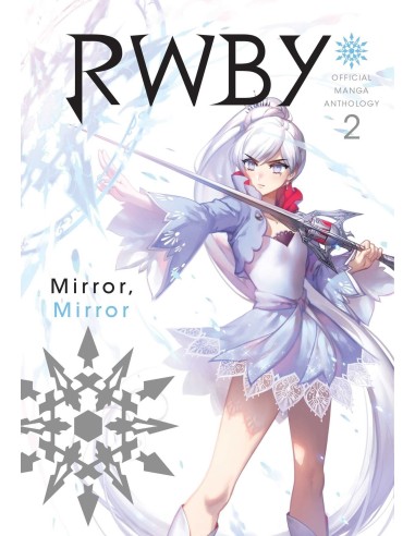 RWBY ANTHOLOGY Nº 02/04 RWBY ANTHOLOGY Nº 02/04