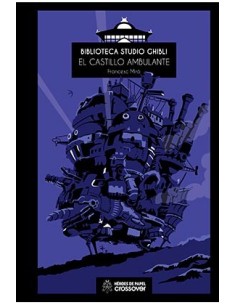 BIBLIOTECA STUDIO GHIBLI 04. EL CASTILLO AMBULANTE BIBLIOTECA STUDIO GHIBLI 04. EL CASTILLO AMBULANTE