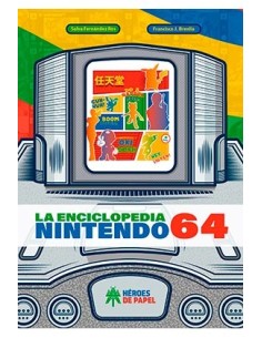 LA ENCICLOPEDIA NINTENDO 64 LA ENCICLOPEDIA NINTENDO 64