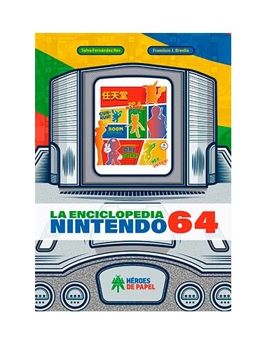 LA ENCICLOPEDIA NINTENDO 64 LA ENCICLOPEDIA NINTENDO 64