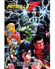 NUEVA PATRULLA-X DE YOST Y KYLE 01. EL FIN DE LA INFANCIA NUEVA PATRULLA-X DE YOST Y KYLE 01. EL FIN DE LA INFANCIA