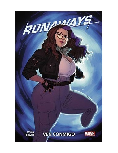 RUNAWAYS 06. VEN CONMIGO RUNAWAYS 06. VEN CONMIGO