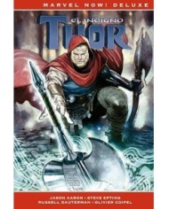 THOR DE JASON AARON 5. EL INDIGNO THOR (MARVEL NOW! DELUXE) THOR DE JASON AARON 5. EL INDIGNO THOR (MARVEL NOW! DELUXE)