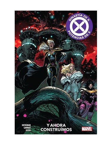 MARVEL PREMIERE. DINASTIA DE X / POTENCIAS DE X 04. Y AHORA CONSTRUIMOS