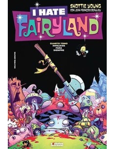 I HATE FAIRYLAND 04. INFELICES PARA SIEMPRE I HATE FAIRYLAND 04. INFELICES PARA SIEMPRE