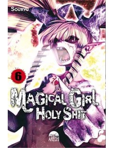 MAGICAL GIRL HOLY SHIT 06 MAGICAL GIRL HOLY SHIT 06