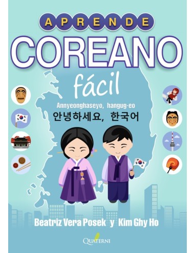 APRENDE COREANO FÁCIL 9788412286076 QUATERNI 18,95 € APRENDE COREANO FÁCIL 9788412286076 QUATERNI 18,95 €