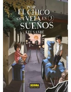 POR EL CHICO QUE VEIA EN SUEÑOS 03 POR EL CHICO QUE VEIA EN SUEÑOS 03