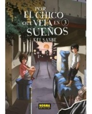 POR EL CHICO QUE VEIA EN SUEÑOS 03 POR EL CHICO QUE VEIA EN SUEÑOS 03