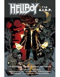 HELLBOY 25: HELLBOY Y LA AIDP: LA BESTIA DE VARGU