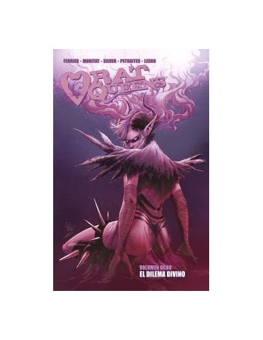 RAT QUEENS 8. EL DILEMA DIVINO RAT QUEENS 8. EL DILEMA DIVINO