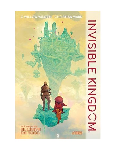 INVISIBLE KINGDOM 02. EL LIMITE DE TODO INVISIBLE KINGDOM 02. EL LIMITE DE TODO