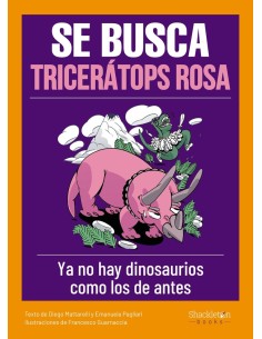 SE BUSCA TRICERÁTOPS ROSA Cuentos Infantiles14,90 €14,90 € SHACKLET... SE BUSCA TRICERÁTOPS ROSA Cuentos Infantiles14,90 €14,90 € SHACKLET...