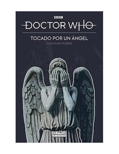 DOCTOR WHO: TOCADO POR UN ANGEL DOCTOR WHO: TOCADO POR UN ANGEL
