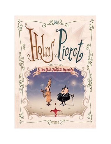 HOLMS Y PIOROT. EL CASO DE LOS CADAVERES EXQUISITOS