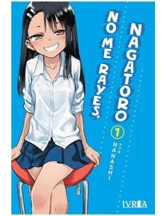 NO ME RAYES, NAGATORO 01  9788419010681 NO ME RAYES, NAGATORO 01  9788419010681