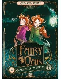 FAIRY OAK 1 EL SECRETO DE LAS GEMELAS DUOMO14,90 €14,90 € DUOMO EDI... FAIRY OAK 1 EL SECRETO DE LAS GEMELAS DUOMO14,90 €14,90 € DUOMO EDI...