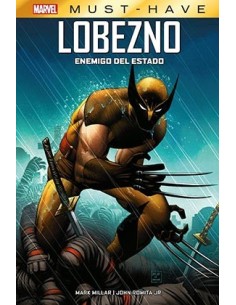 MARVEL MUST-HAVE. LOBEZNO. ENEMIGO DEL ESTADO MARVEL MUST-HAVE. LOBEZNO. ENEMIGO DEL ESTADO