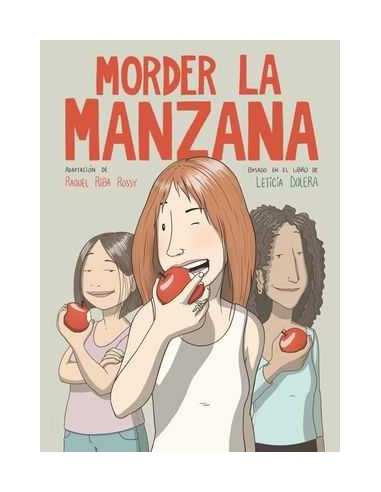 MORDER LA MANZANA NOVELA GRAFICA MORDER LA MANZANA NOVELA GRAFICA