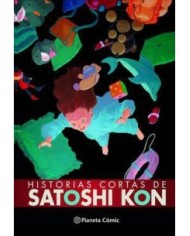 HISTORIAS CORTAS DE SATOSHI KON NE