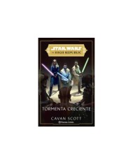 STAR WARS THE HIGH REPUBLIC TORMENTA CRECIENTE (NOVELA) STAR WARS THE HIGH REPUBLIC TORMENTA CRECIENTE (NOVELA)