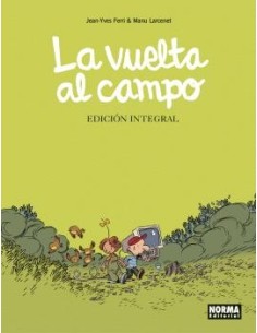 LA VUELTA AL CAMPO. EDICIÓN INTEGRAL LA VUELTA AL CAMPO. EDICIÓN INTEGRAL