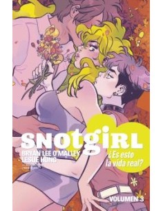 SNOTGIRL 3. ¿ES ESTO LA VIDA REAL?